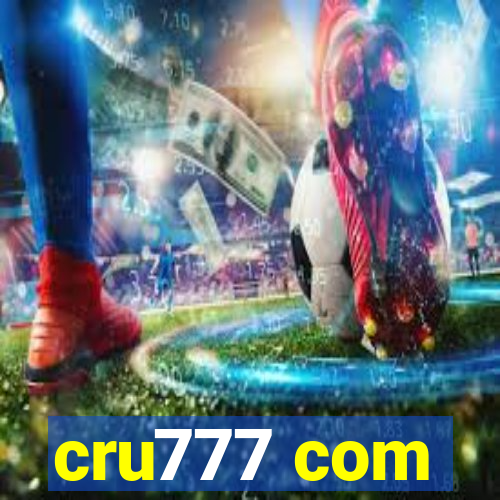 cru777 com