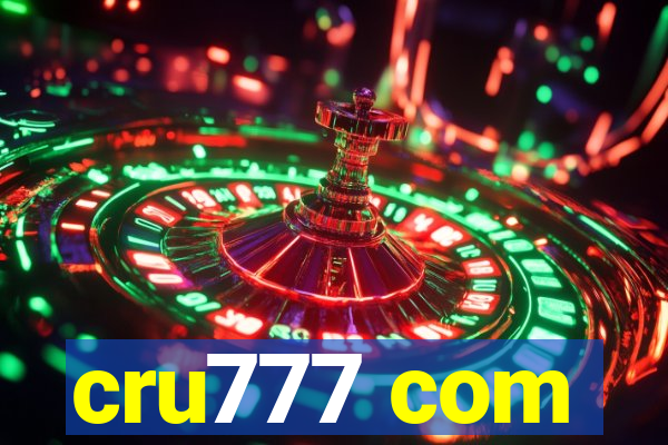 cru777 com