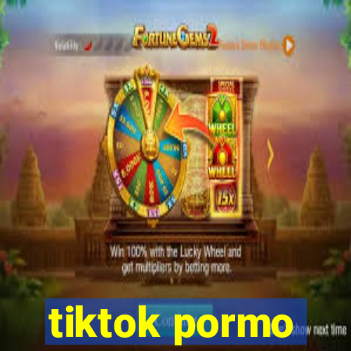 tiktok pormo