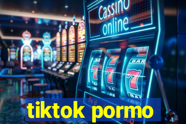 tiktok pormo