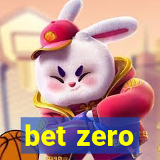 bet zero
