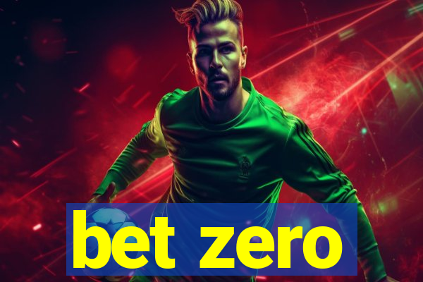 bet zero