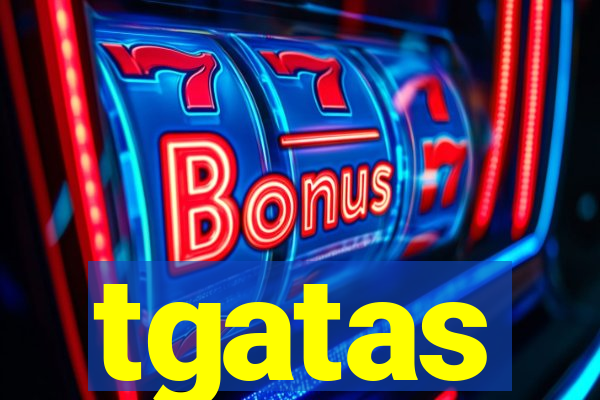tgatas