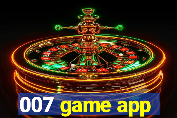007 game app