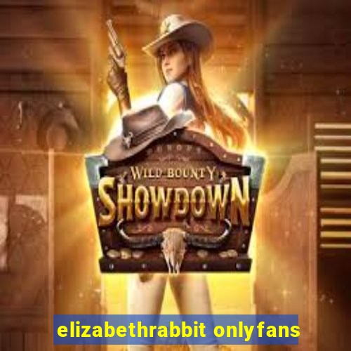 elizabethrabbit onlyfans