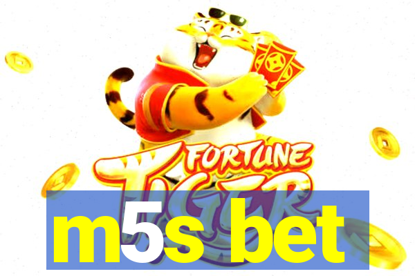 m5s bet