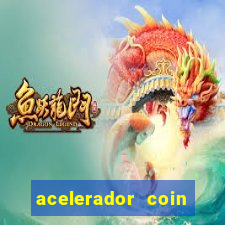 acelerador coin master 2024