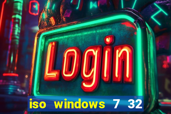 iso windows 7 32 bits pt br download