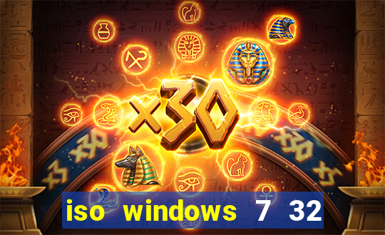 iso windows 7 32 bits pt br download