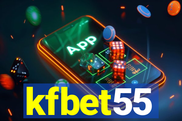 kfbet55