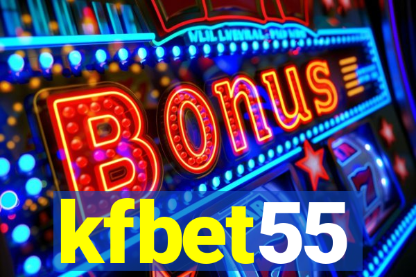 kfbet55