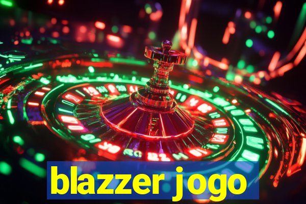 blazzer jogo