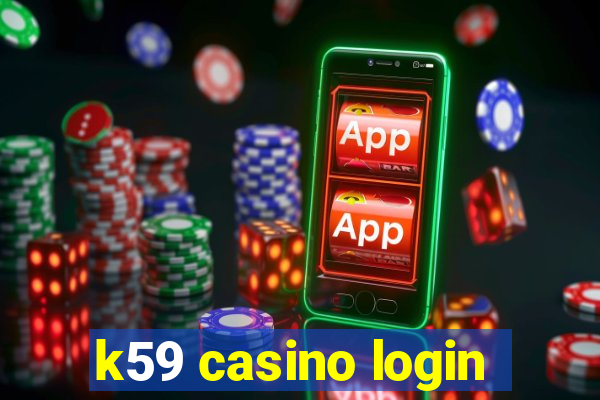k59 casino login