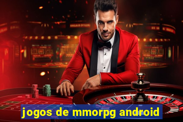 jogos de mmorpg android