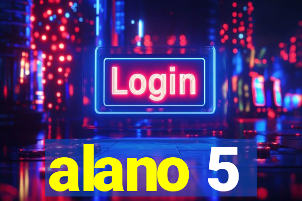 alano 5