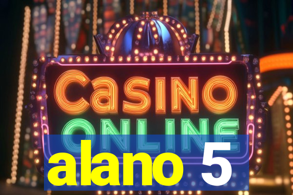 alano 5