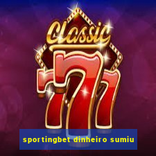 sportingbet dinheiro sumiu