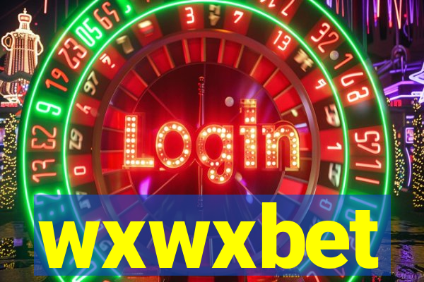 wxwxbet