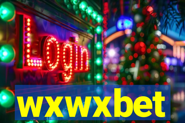 wxwxbet