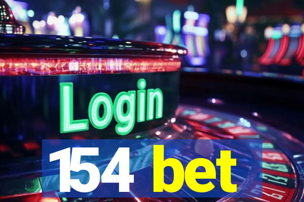 154 bet