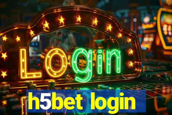 h5bet login