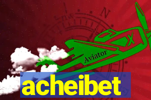 acheibet