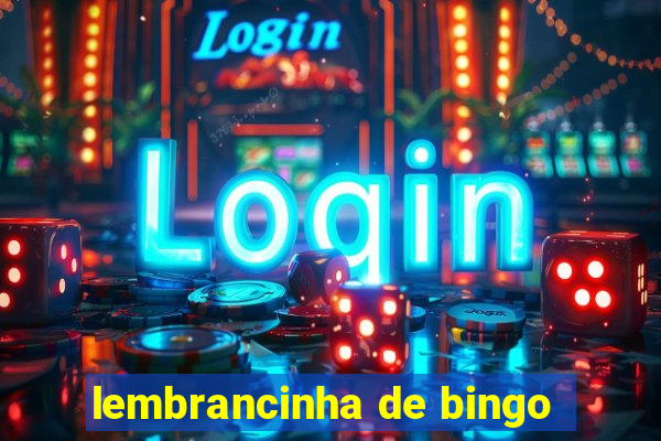 lembrancinha de bingo