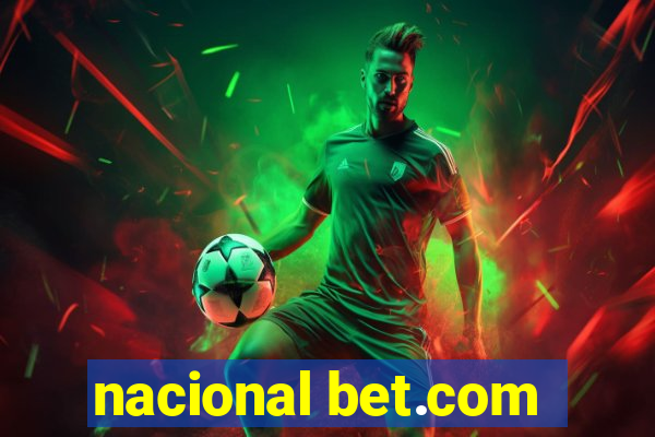 nacional bet.com