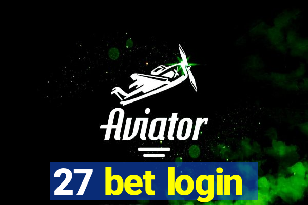 27 bet login
