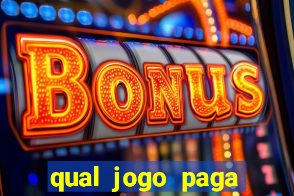 qual jogo paga dinheiro de verdade