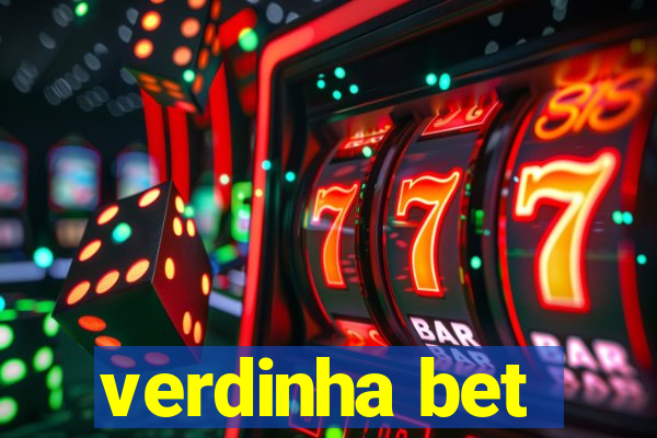 verdinha bet