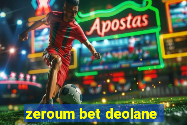 zeroum bet deolane