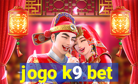 jogo k9 bet