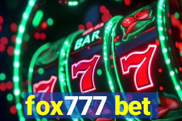 fox777 bet