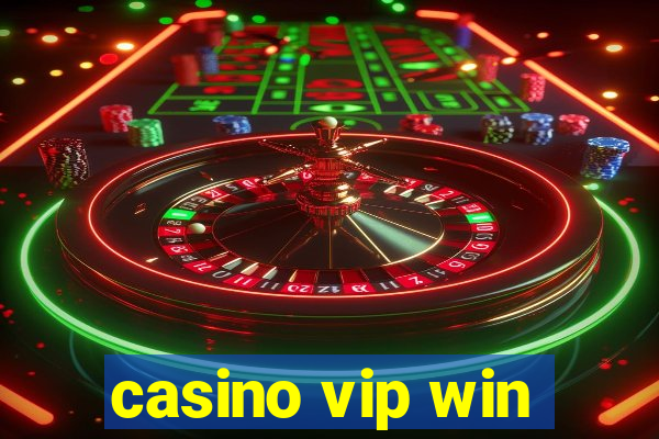 casino vip win