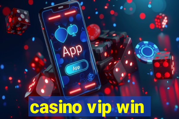 casino vip win