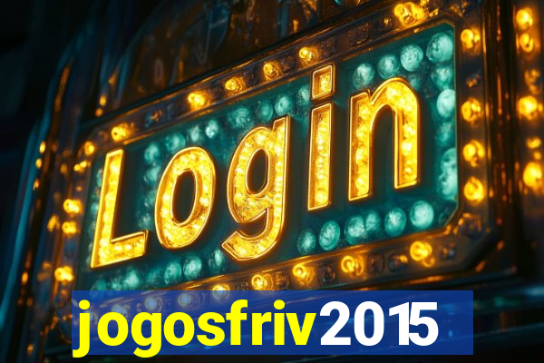 jogosfriv2015