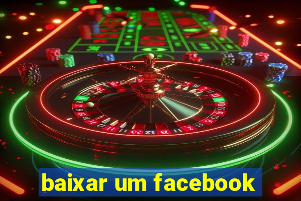 baixar um facebook