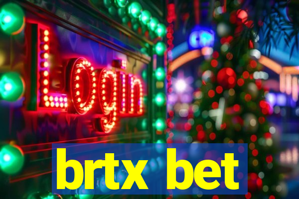 brtx bet