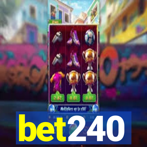 bet240