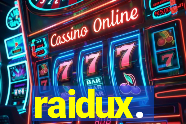 raidux.