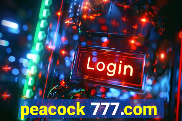 peacock 777.com