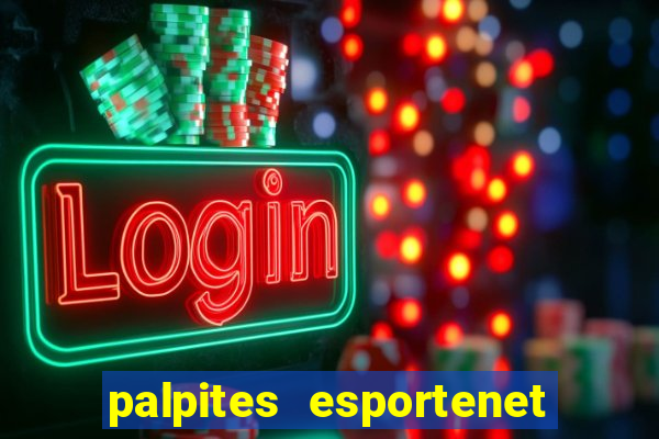 palpites esportenet jogos de hoje