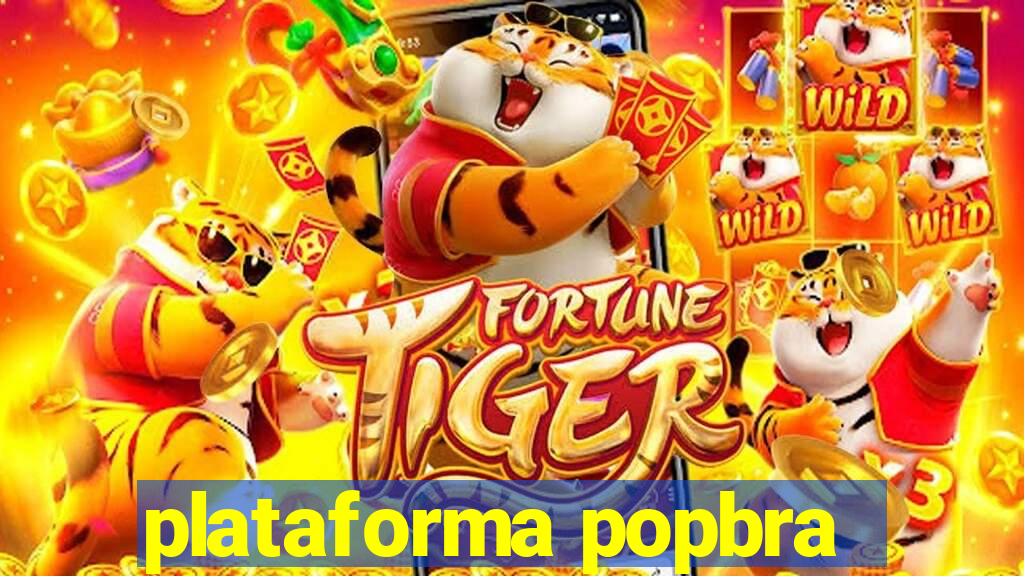 plataforma popbra