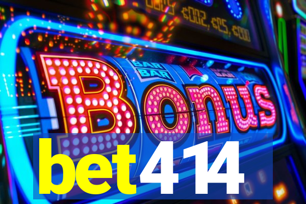 bet414
