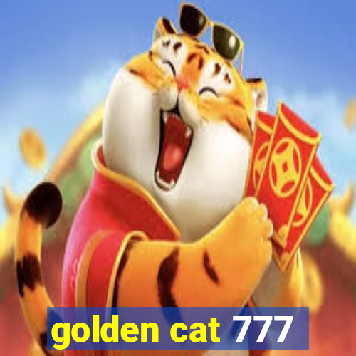 golden cat 777
