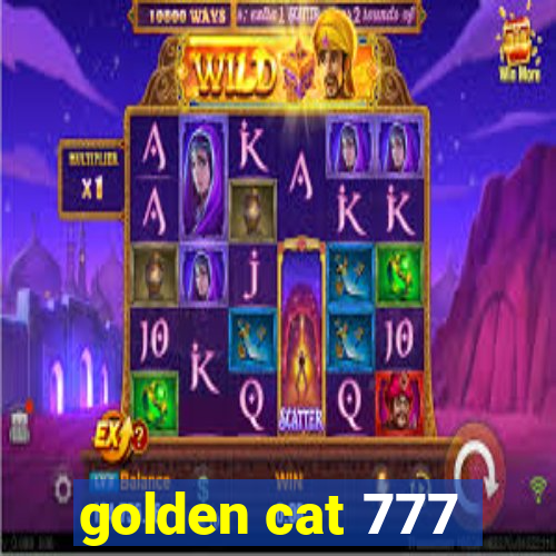 golden cat 777