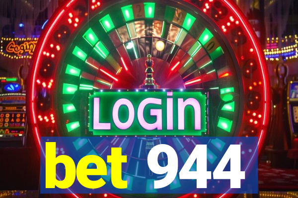 bet 944