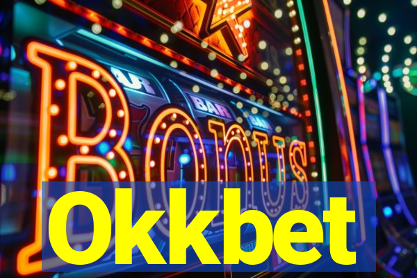 Okkbet