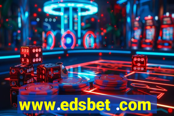 www.edsbet .com